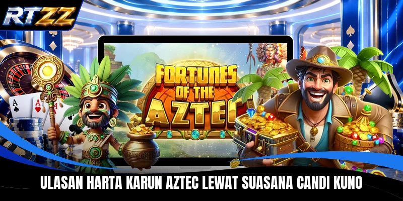 Ulasan Harta Karun Aztec lewat suasana candi kuno